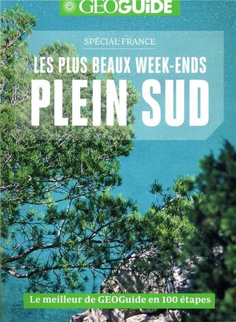 Couverture du livre « Les plus beaux week-ends pleins sud » de  aux éditions Prisma Passion