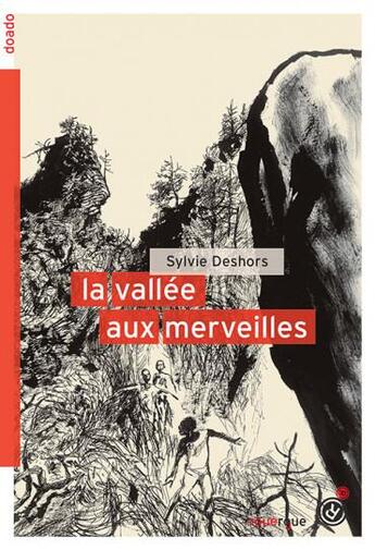 Couverture du livre « La vallée aux merveilles » de Sylvie Deshors aux éditions Rouergue