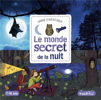 Couverture du livre « Le monde secret de la nuit » de Colombo et Rubini aux éditions Rustica