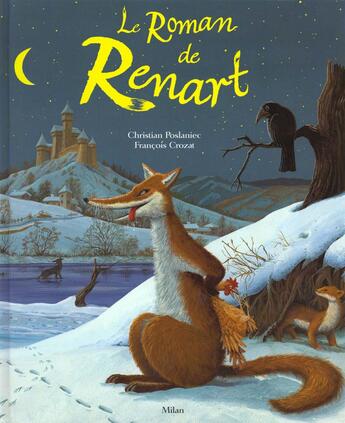 Couverture du livre « Le roman de renart » de Francois Crozat aux éditions Milan