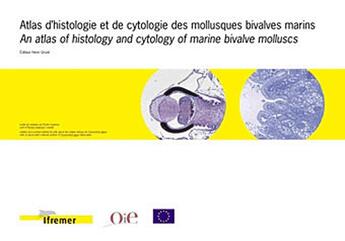 Couverture du livre « Atlas d'histologie et de cytologie des mollusques bivalves marins » de Barille/Auffret aux éditions Quae