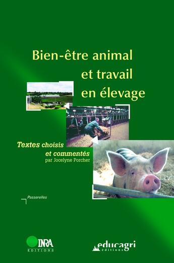 Couverture du livre « Bien-être animal et travail en élevage » de Porcher aux éditions Educagri