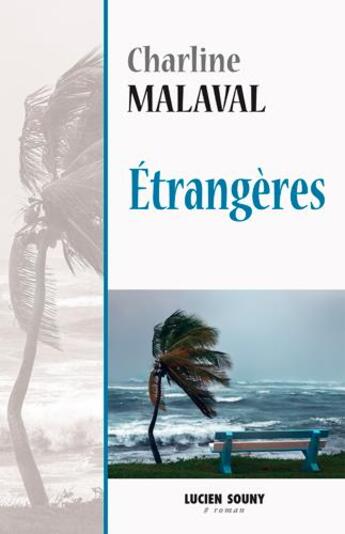 Couverture du livre « Étrangères » de Charline Malaval aux éditions Lucien Souny