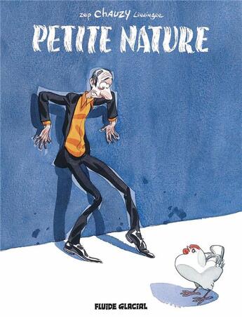 Couverture du livre « Petite nature t.1 » de Zep et Yan Lindingre et Jean-Christophe Chauzy aux éditions Fluide Glacial