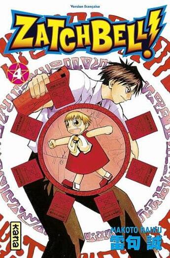 Couverture du livre « Zatchbell t4 » de Makoto Raiku aux éditions Kana