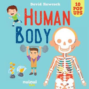 Couverture du livre « Human body : 10 pop ups » de David Hawcock aux éditions Nuinui Jeunesse