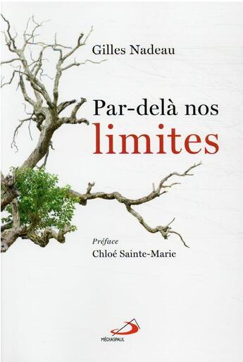 Couverture du livre « Par-delà nos limites » de Gilles Nadeau aux éditions Mediaspaul