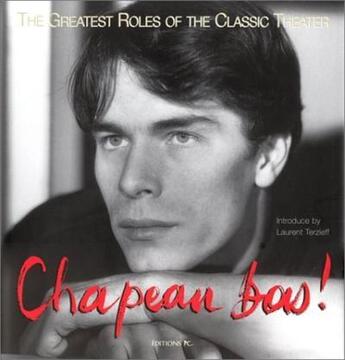 Couverture du livre « Chapeau bas t1 - the greatest roles of the classic theater » de Collectif Pc aux éditions Pc