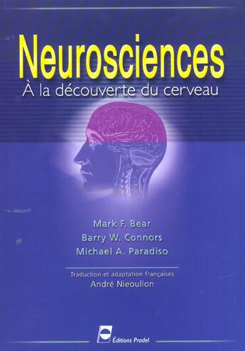 Couverture du livre « Neurosciences a la decouverte du cerveau » de Bear/Paradiso aux éditions Pradel