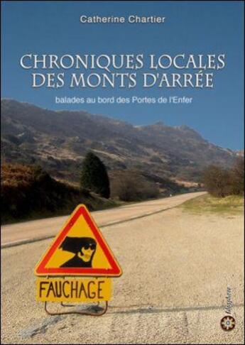 Couverture du livre « Chroniques locales des monts d'arree » de Chartier Catherine aux éditions Filosphere