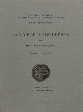 Couverture du livre « La nécropole de Dréros » de H. Van Effenterre aux éditions Ecole Francaise D'athenes