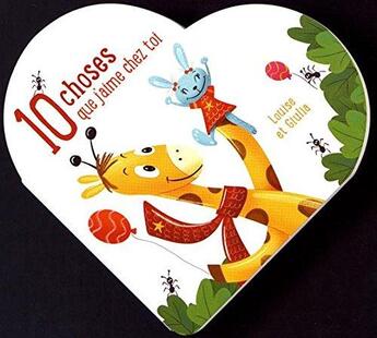 Couverture du livre « 10 choses que j'aime chez toi ; Louise et Gisèle » de  aux éditions Editions Tam Tam