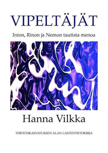 Couverture du livre « Vipeltäjät » de Hanna Vilkka aux éditions Sofia-sosiologi-filosofiapu Vilkka