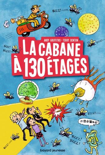 Couverture du livre « La cabane à 13 étages Tome 10 : la cabane à 130 étages » de Andy Griffiths et Terry Denton aux éditions Bayard Jeunesse