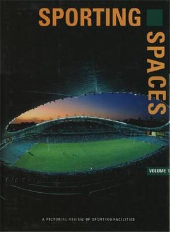 Couverture du livre « Sporting spaces vol. 1 » de  aux éditions Images Publishing