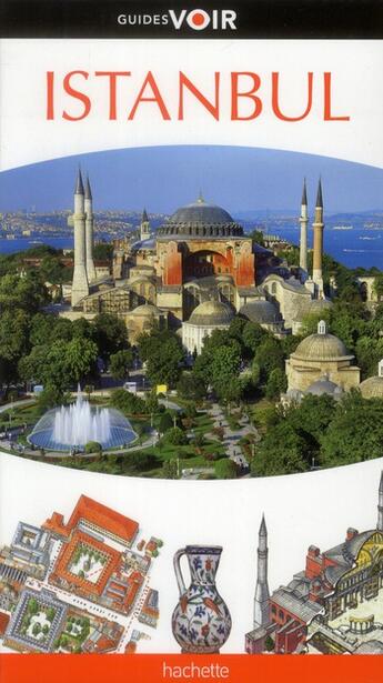 Couverture du livre « Guides voir ; Istanbul (édition 2012) » de  aux éditions Hachette Tourisme