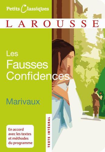 Couverture du livre « Les fausses confidences (édition 2008) » de Pierre De Marivaux aux éditions Larousse