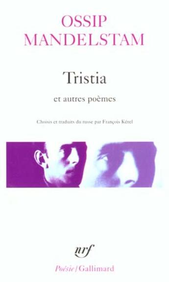 Couverture du livre « Tristia et autres poèmes » de Ossip Mandelstam aux éditions Gallimard