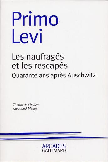 Couverture du livre « Les naufrages et les rescapes » de Primo Levi aux éditions Gallimard