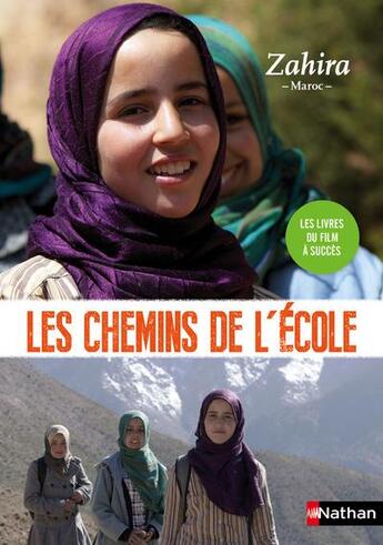 Couverture du livre « LES CHEMINS DE L'ECOLE ; Zahira ; Maroc » de  aux éditions Nathan