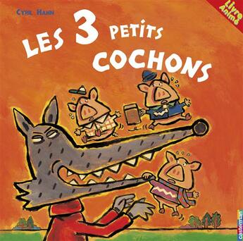 Couverture du livre « Les trois petits cochons » de Hahn aux éditions Casterman