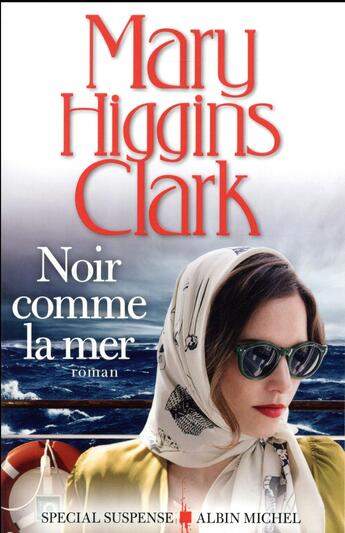 Couverture du livre « Noir comme la mer » de Mary Higgins Clark aux éditions Albin Michel