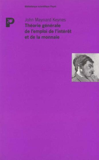 Couverture du livre « Théorie générale de l'emploi » de Keynes John Maynard aux éditions Payot