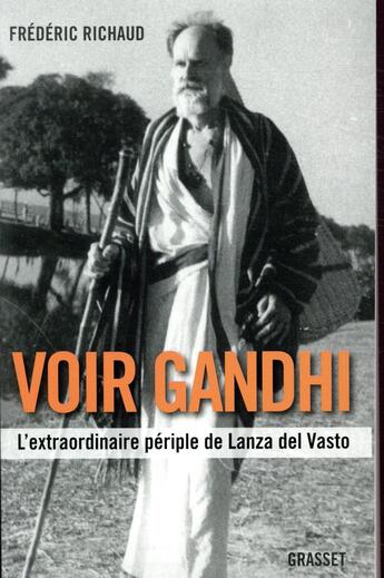 Couverture du livre « Voir Gandhi » de Frederic Richaud aux éditions Grasset