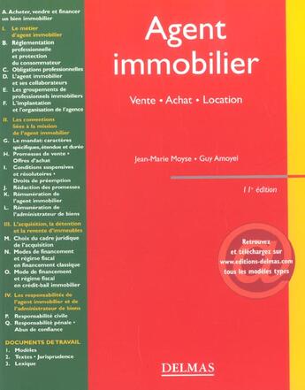 Couverture du livre « L'agent immobilier ; vente, achat, location (11e édition) » de Jean-Marie Moyse et Amoyel aux éditions Delmas