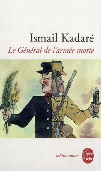 Couverture du livre « Le general de l'armee morte » de Ismail Kadare aux éditions Le Livre De Poche