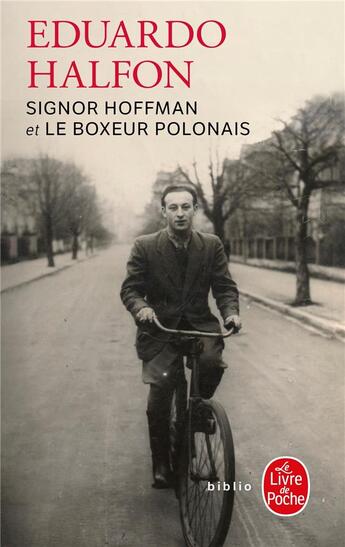 Couverture du livre « Signor Hoffman et le boxeur polonais » de Eduardo Halfon aux éditions Le Livre De Poche