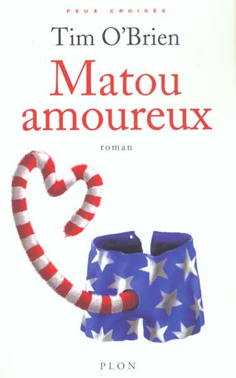 Couverture du livre « Matou Amoureux » de O'Brien Tim aux éditions Plon