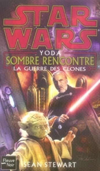 Couverture du livre « Star wars - numero 80 yoda - sombre rencontre » de Sean Stewart aux éditions Fleuve Editions