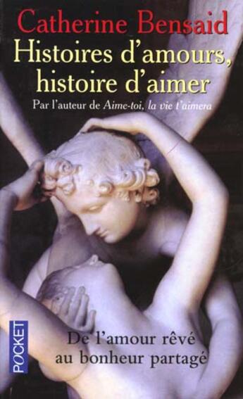 Couverture du livre « Histoires D'Amour Histoires D'Aimer » de Catherine Bensaid aux éditions Pocket