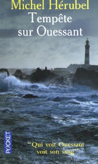 Couverture du livre « Tempete Sur Ouessant » de Michel Hérubel aux éditions Pocket