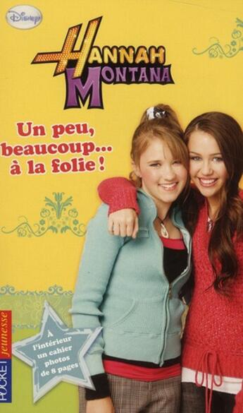 Couverture du livre « Hannah montana - tome 15 un peu, beaucoup...a la folie ! - vol15 » de Richards Kitty aux éditions Pocket Jeunesse