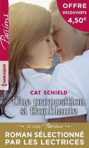 Couverture du livre « Une proposition si troublante » de Cat Schield aux éditions Harlequin