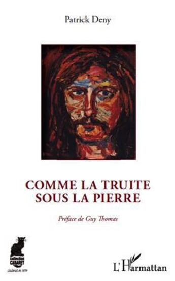 Couverture du livre « Comme la truite sous la pierre » de Patrick Deny aux éditions L'harmattan