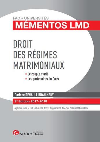 Couverture du livre « Droit des régimes matrimoniaux (édition 2017/2018) » de Corinne Renault-Brahinsky aux éditions Gualino