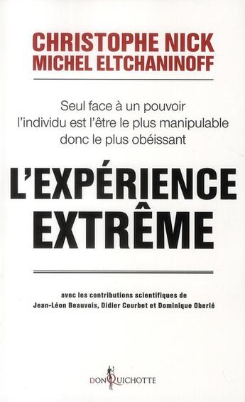 Couverture du livre « L'expérience extrême » de Eltchaninoff/Nick aux éditions Don Quichotte