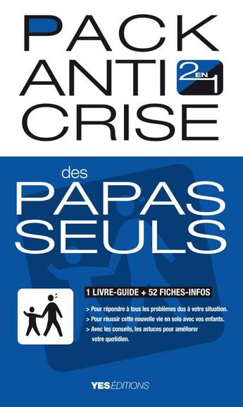 Couverture du livre « Pack anti crise des papas seuls » de  aux éditions Yes