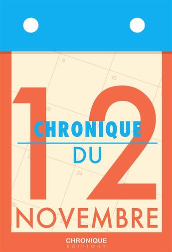 Couverture du livre « Chronique du 12 novembre » de  aux éditions Chronique