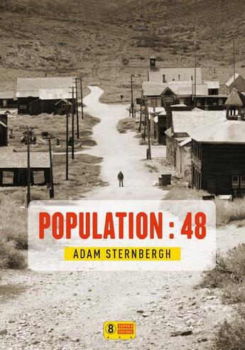 Couverture du livre « Population : 48 » de Adam Sternbergh aux éditions Super 8