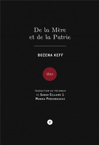 Couverture du livre « De la mère et de la patrie » de Bozena Keff aux éditions Publie.net