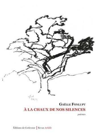 Couverture du livre « À la chaux de nos silences » de Gaelle Fonlupt aux éditions Corlevour