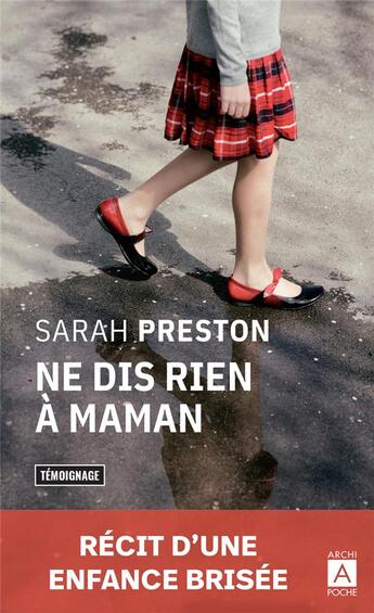 Couverture du livre « Ne dis rien à maman » de Sarah Preston aux éditions Archipoche