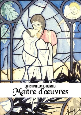 Couverture du livre « Maitre d'oeuvres » de Christian Lecherbonnier aux éditions Publishroom Factory