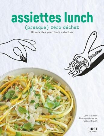 Couverture du livre « Assiettes lunch zéro déchet » de Lene Knudsen et Fabien Breuil aux éditions First