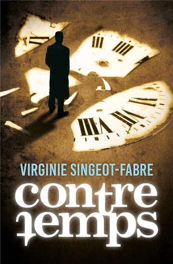 Couverture du livre « Contretemps » de Virginie Singeot-Fabre aux éditions Faute De Frappe