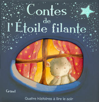 Couverture du livre « Contes de l'étoile filante » de Scamell/Hansen aux éditions Grund